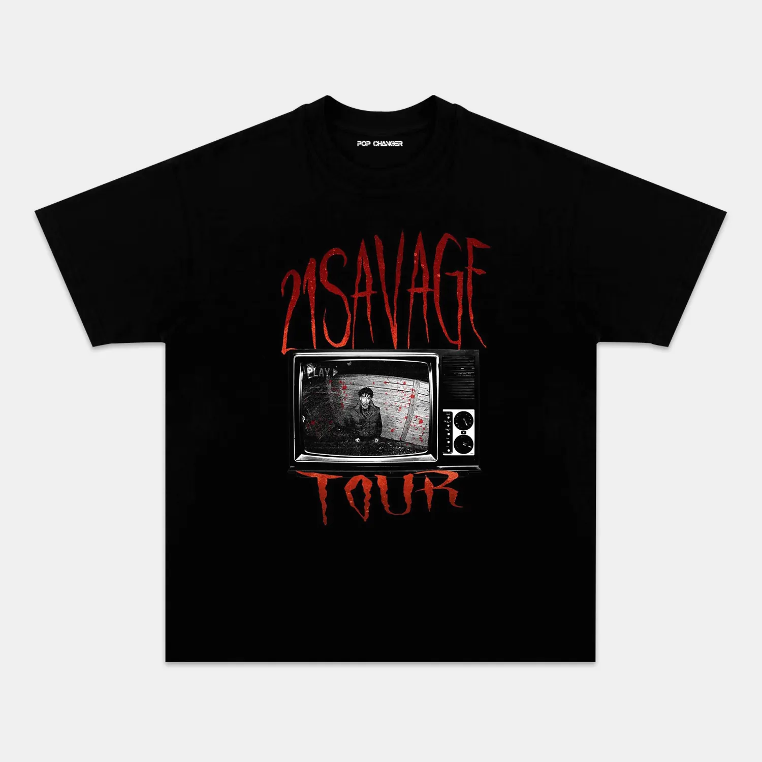 21SAVAGE TEE - POPCHANGER