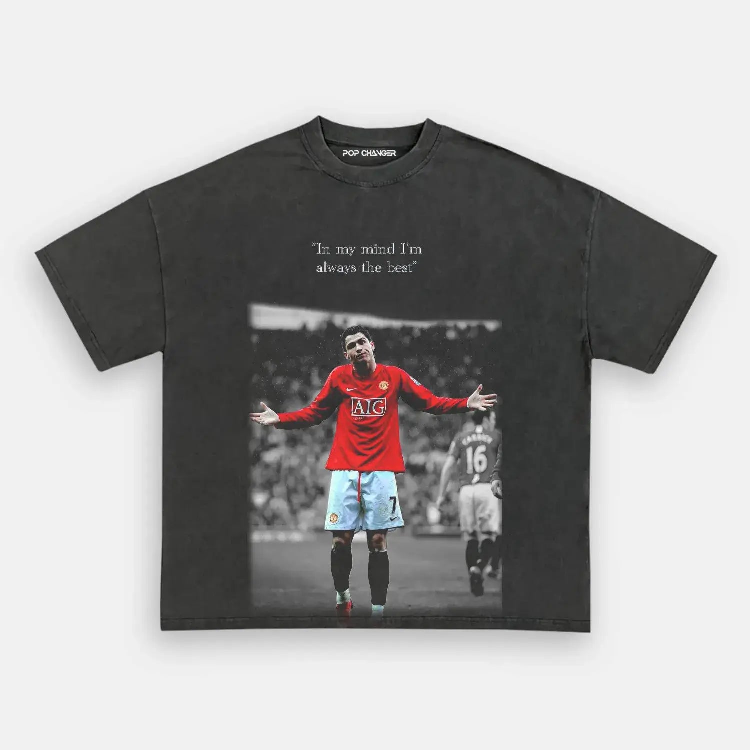 Cristiano Ronaldo ——I am the best Tee - POPCHANGER