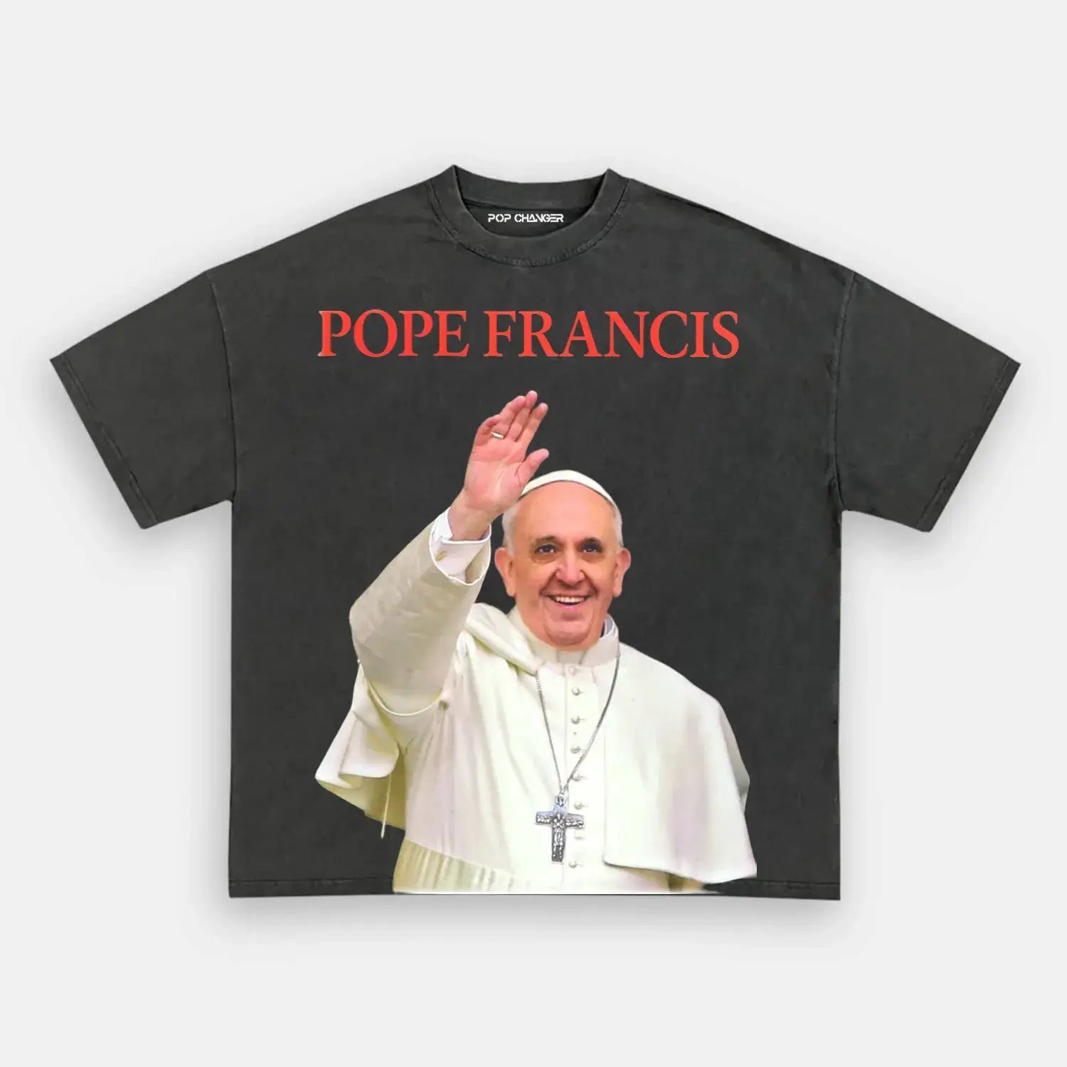 POPE FRANCIS 4.24 TEE - POPCHANGER