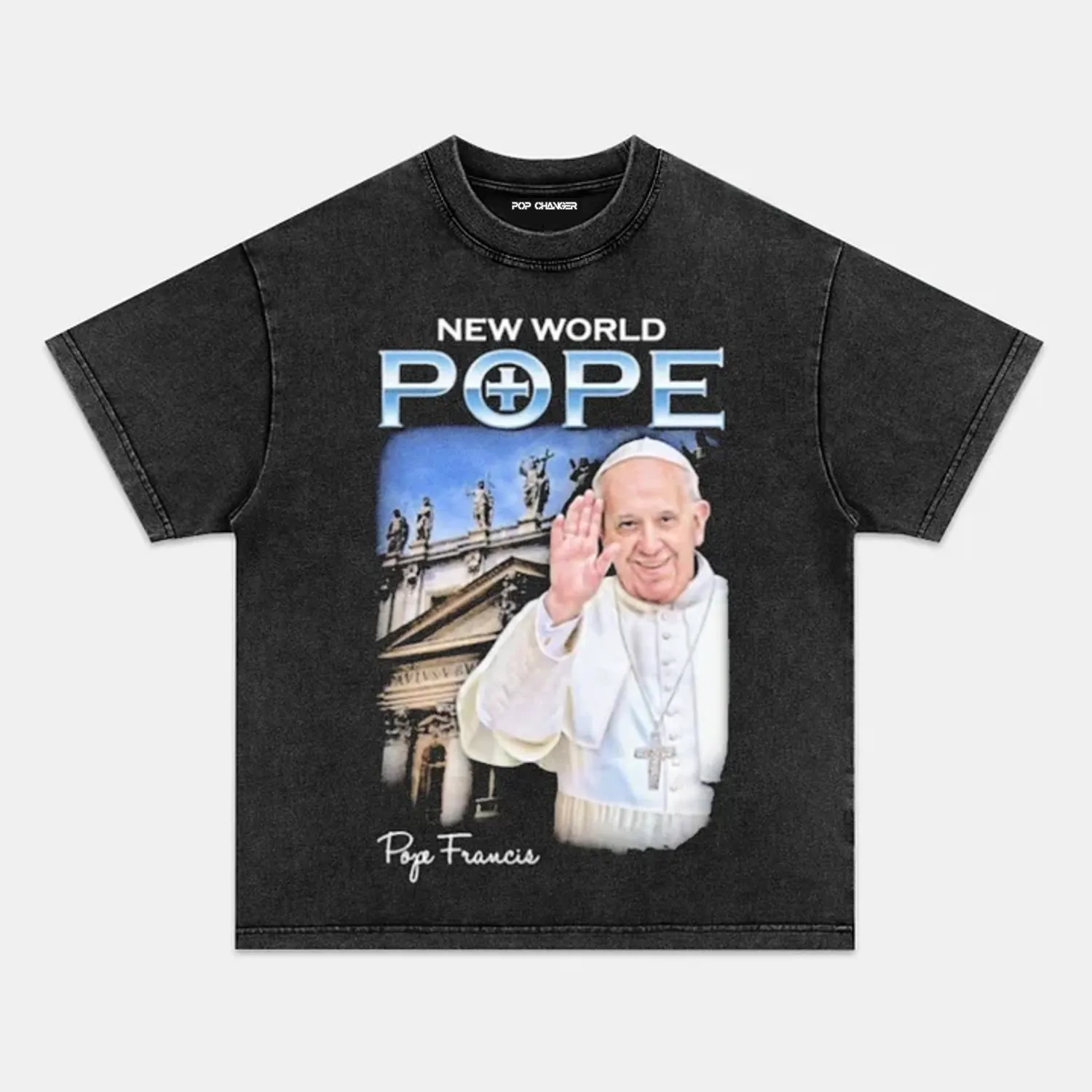 POPE FRANCIS TEE - POPCHANGER