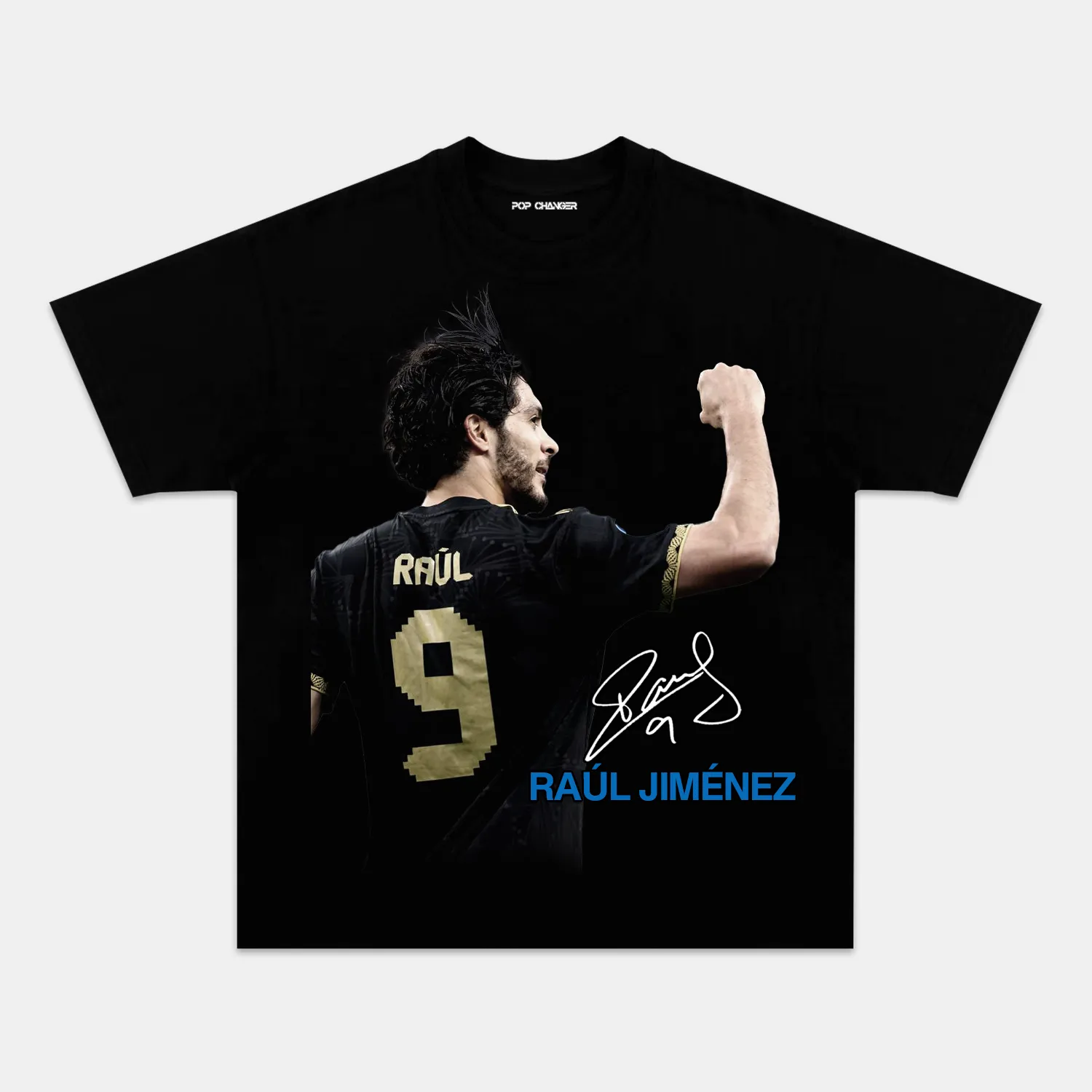 RAúL JIMéNEZ TEE - POPCHANGER