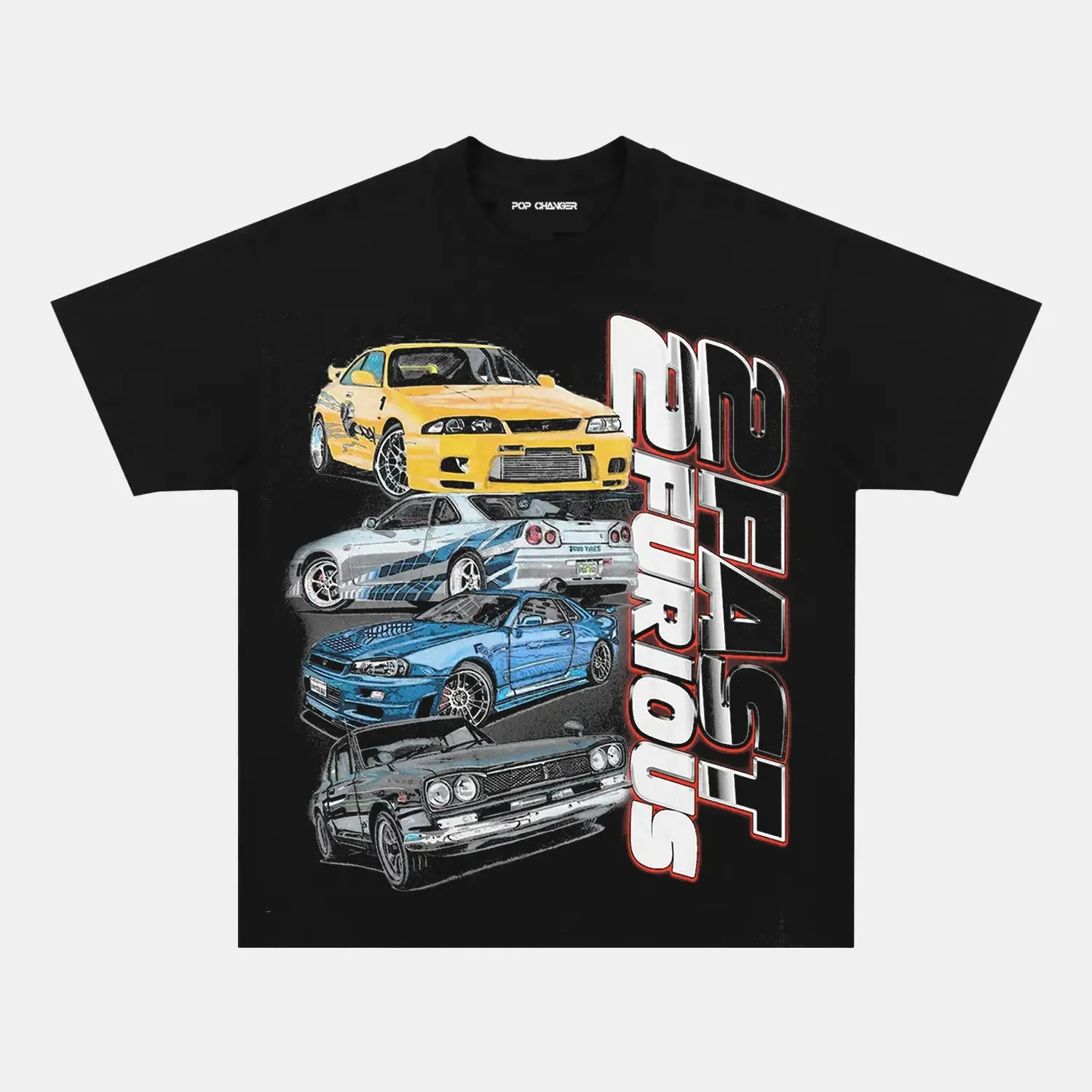2 FAST 2 FURIOUS TEE - POPCHANGER