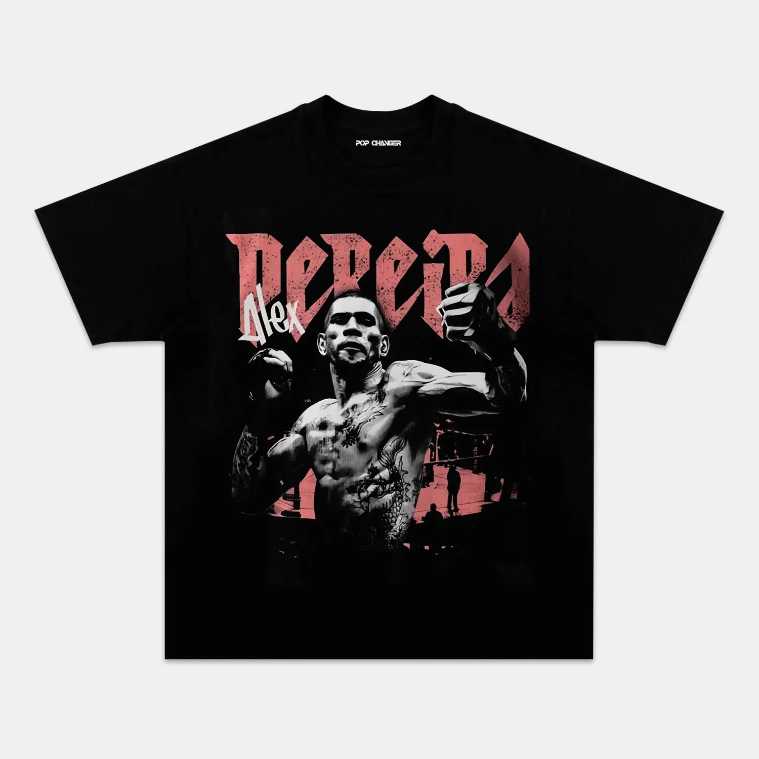 ALEX PEREIRA TEE 6.5 - POPCHANGER