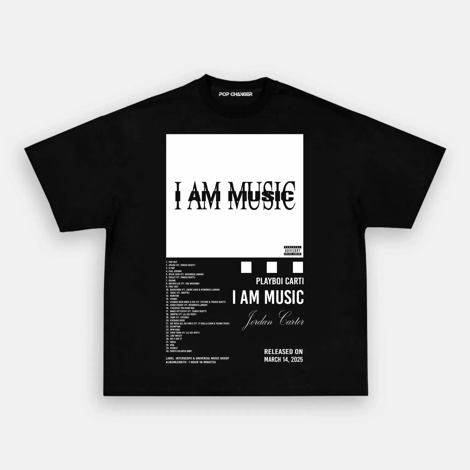 I AM MUSIC PLAYBOI CARTI TEE - POPCHANGER