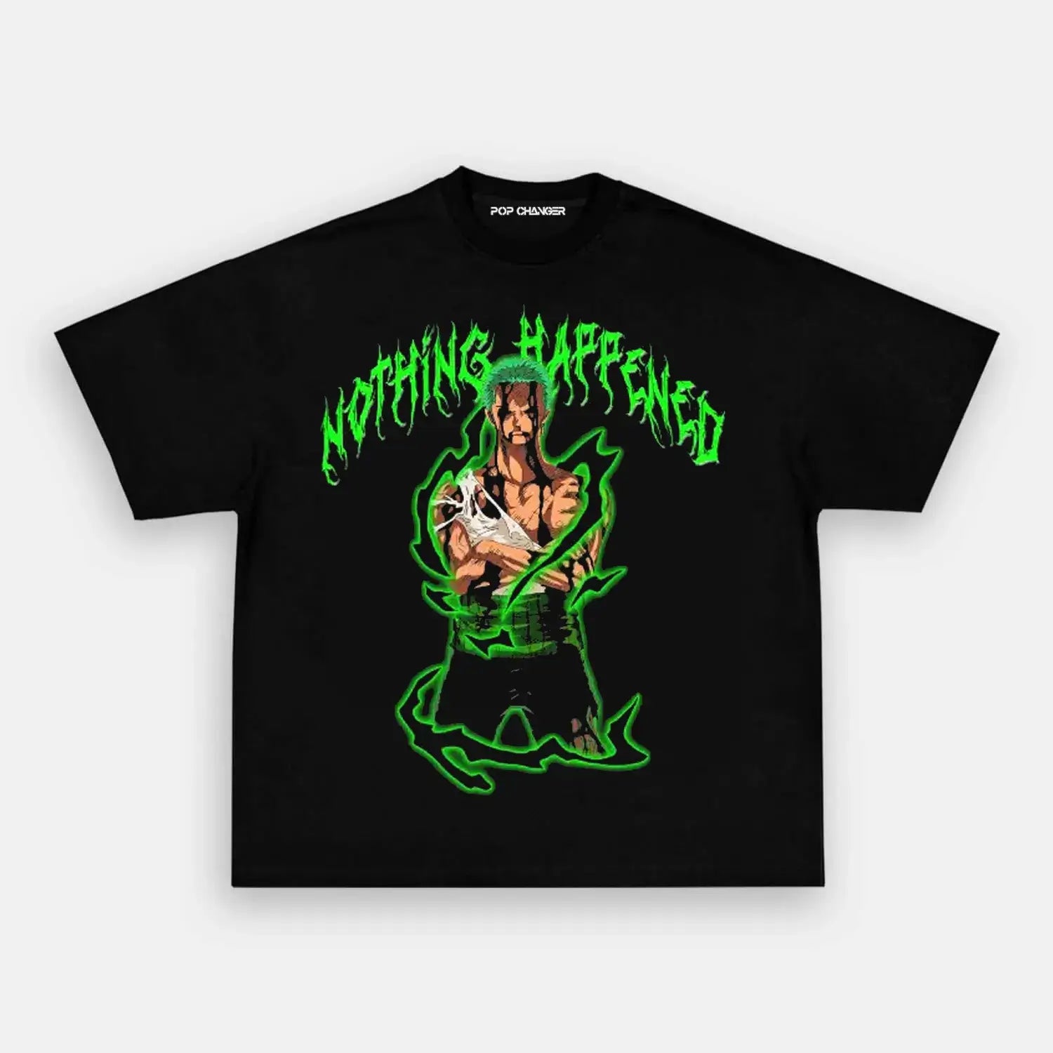 Nothing Happened-Zoro Tee - POPCHANGER