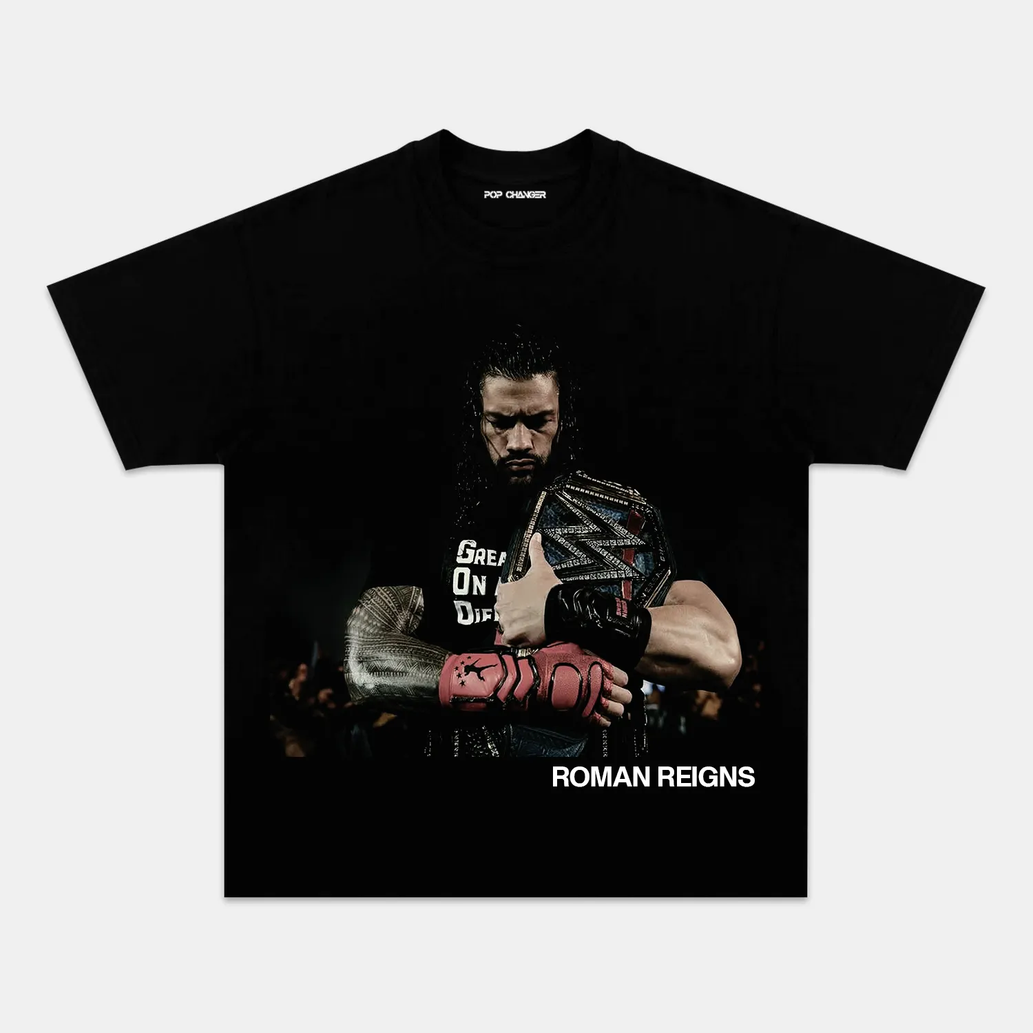ROMAN REIGNS TEE 4.23 - POPCHANGER
