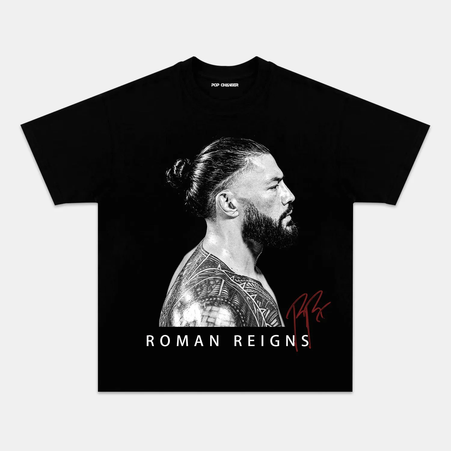 ROMAN REIGNS TEE. 4.23 - POPCHANGER